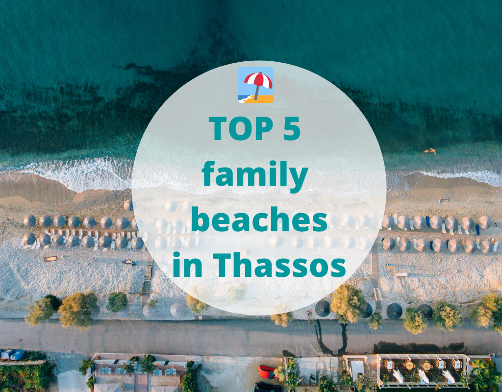 TOP 5 family beaches in Thassos