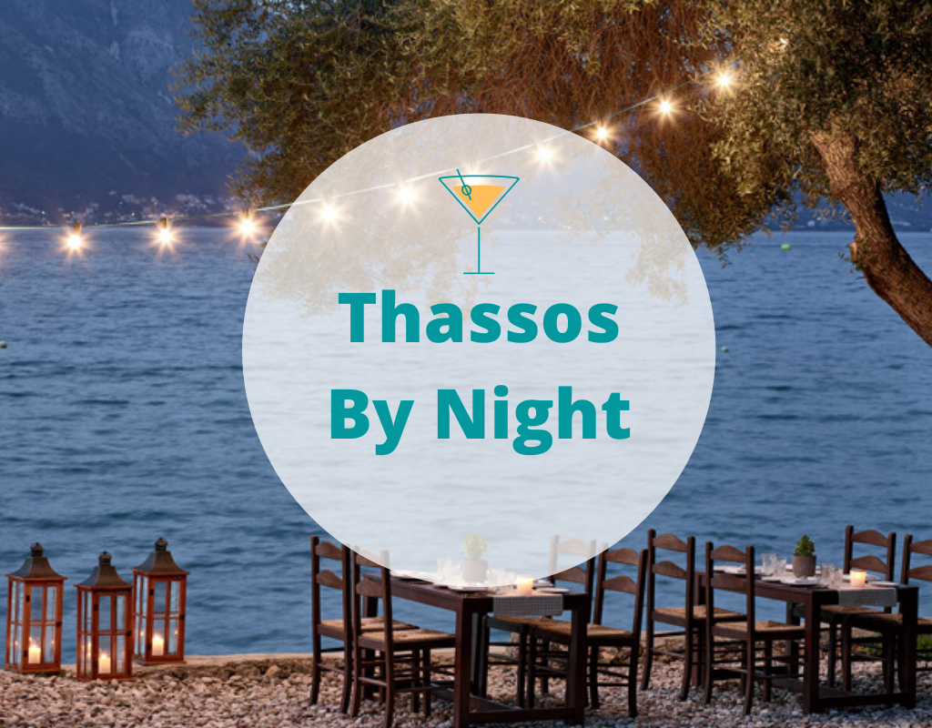 Night life in Thassos